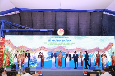 Khu CN Cầu cảng Phước Đông vinh dự tiếp đón Thủ tướng tại lễ Khánh thành